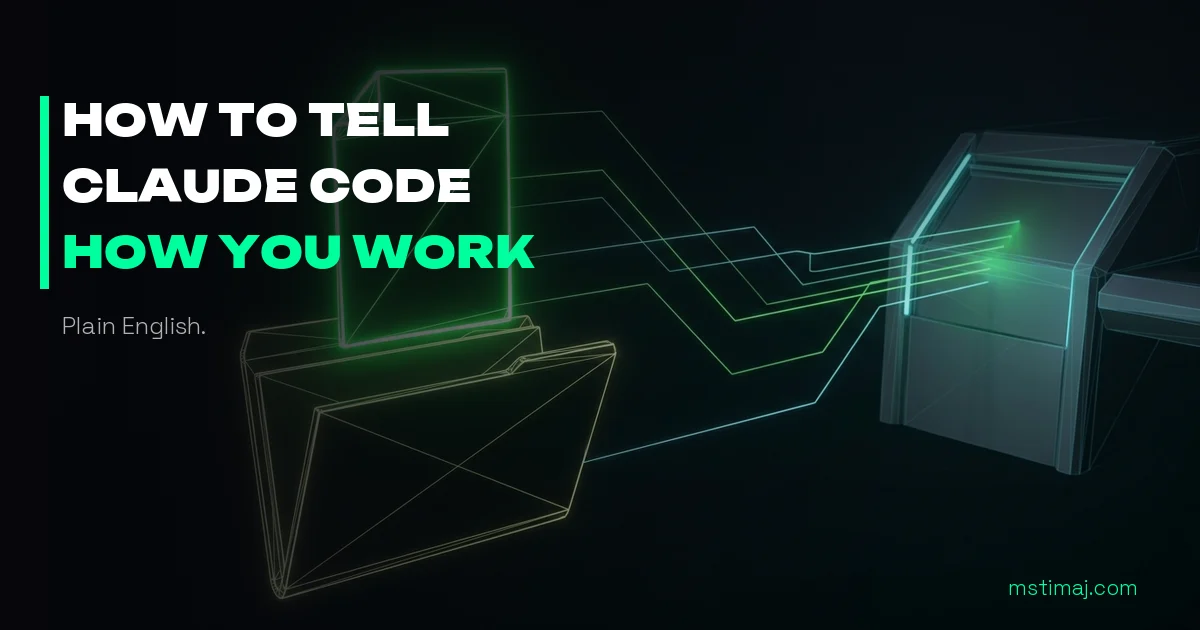Featured image for the article: How to Tell Claude Code How You Work (Plain English)